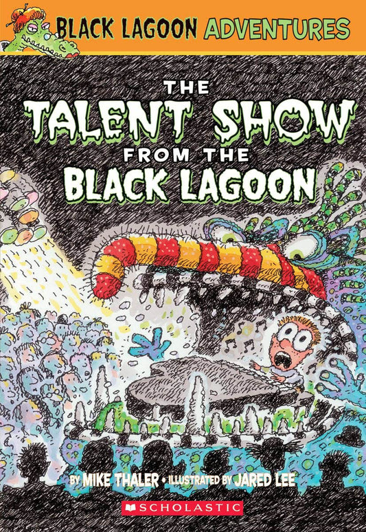 The Talent Show from the Black Lagoon (Black Lagoon Adventures, No. 2) book cover