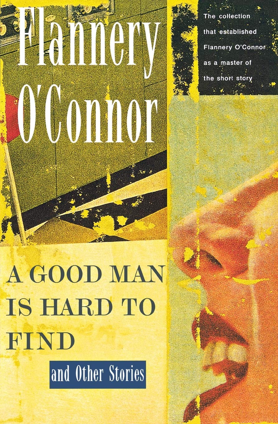 Good Man Is Hard to Find and Other Stories book cover