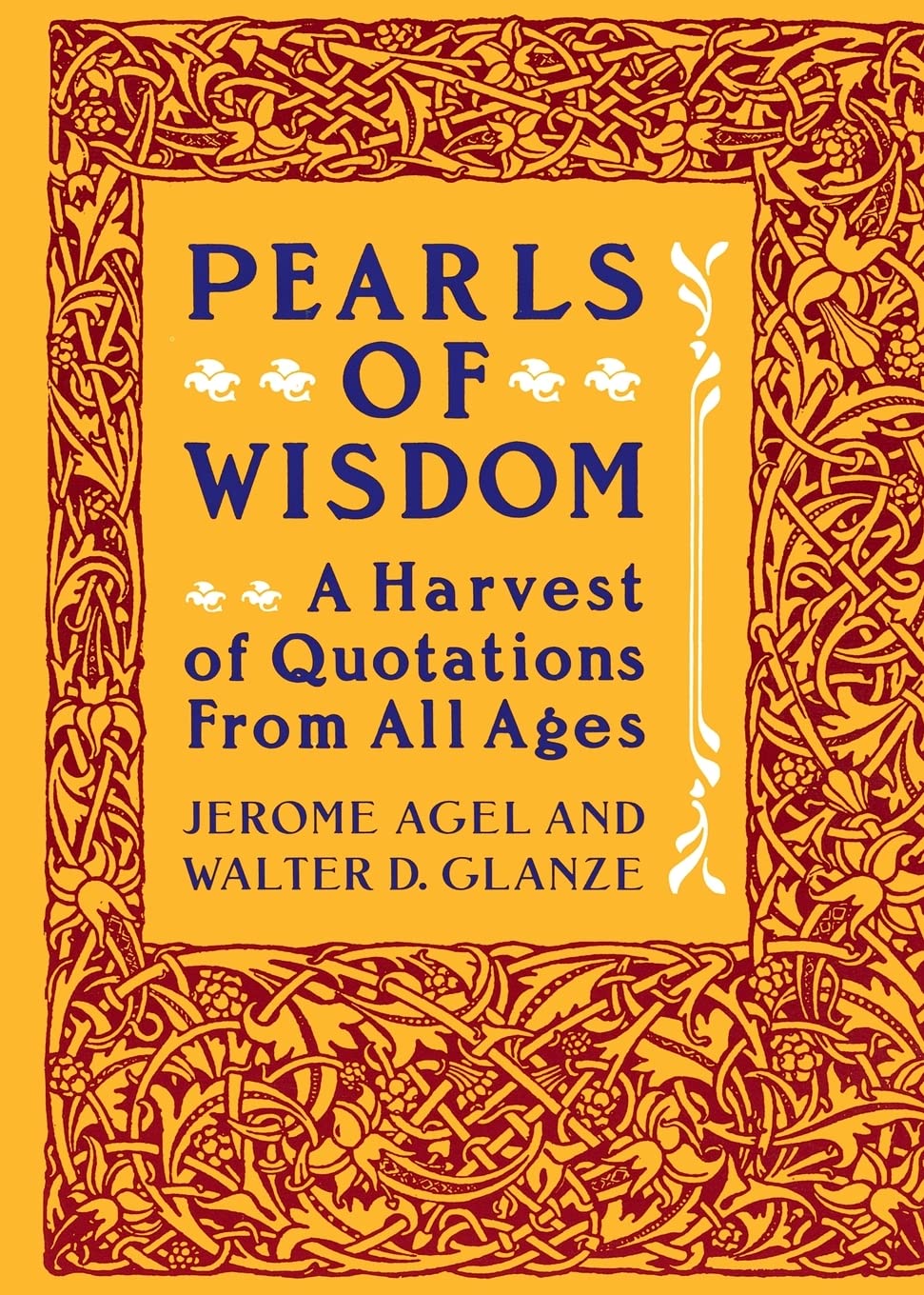 Pearls of Wisdom: A Harvest of Quotations from All Ages book cover