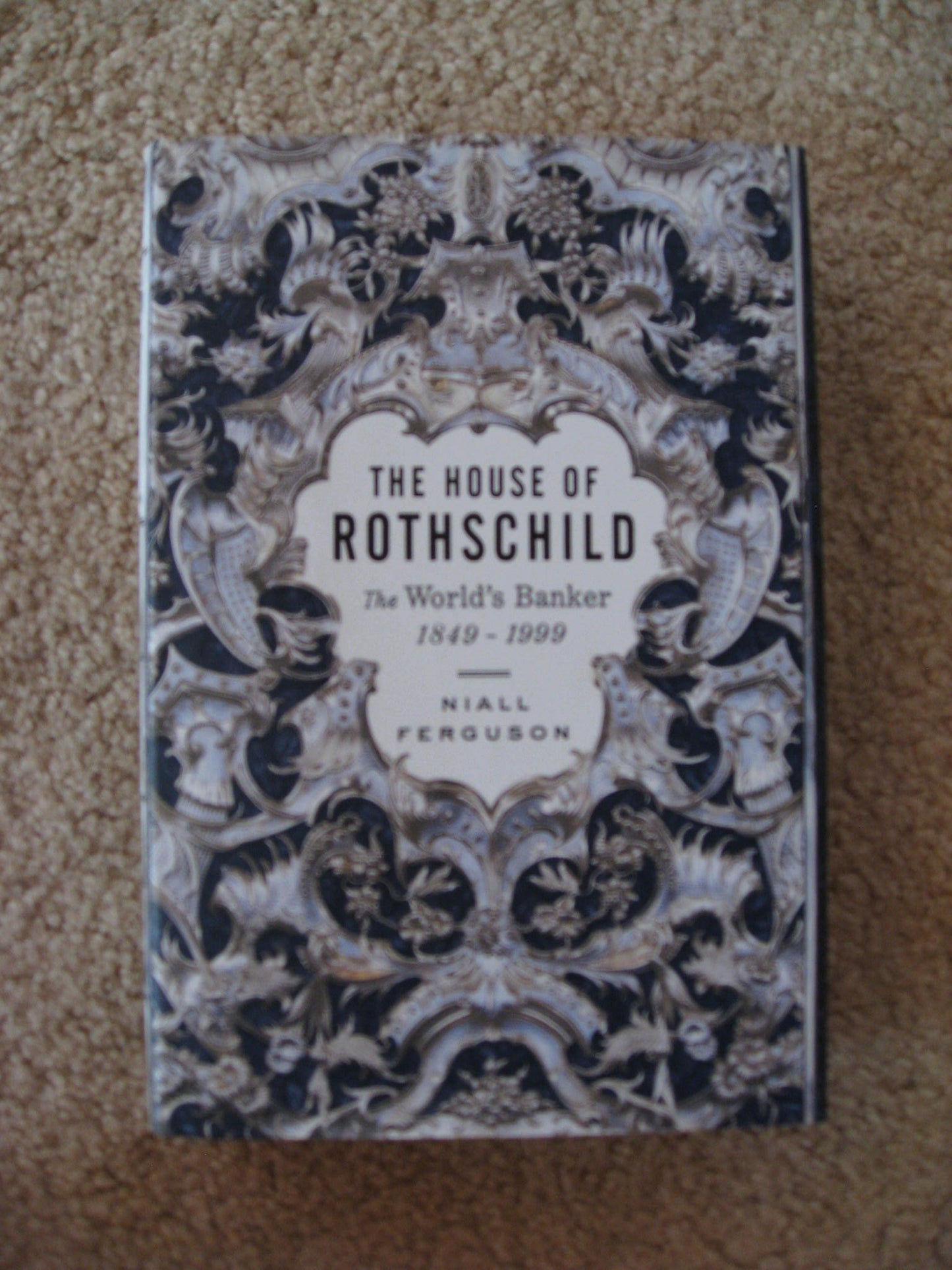 House of Rothschild, the Vol 2: The World's Banker 1848-1999