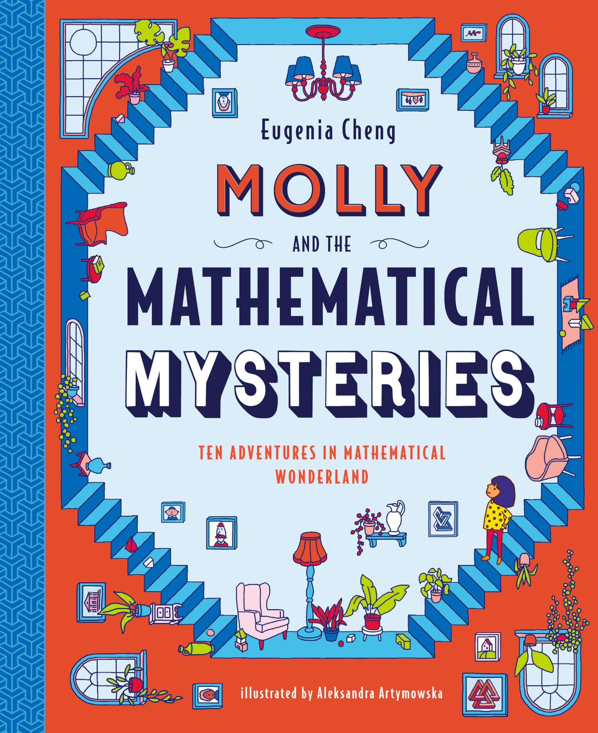 Molly and the Mathematical Mysteries: Ten Interactive Adventures in Mathematical Wonderland book cover