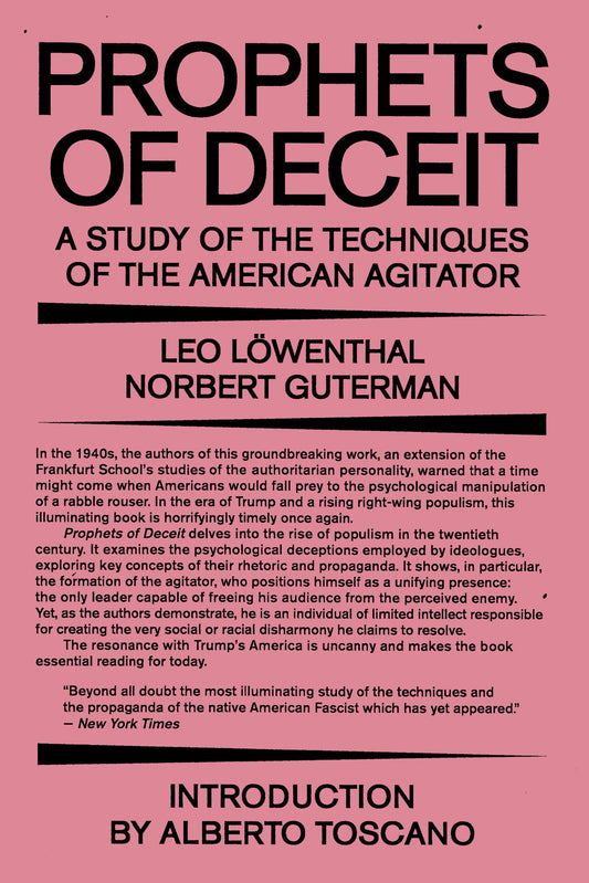 Prophets of Deceit: A Study of the Techniques of the American Agitator