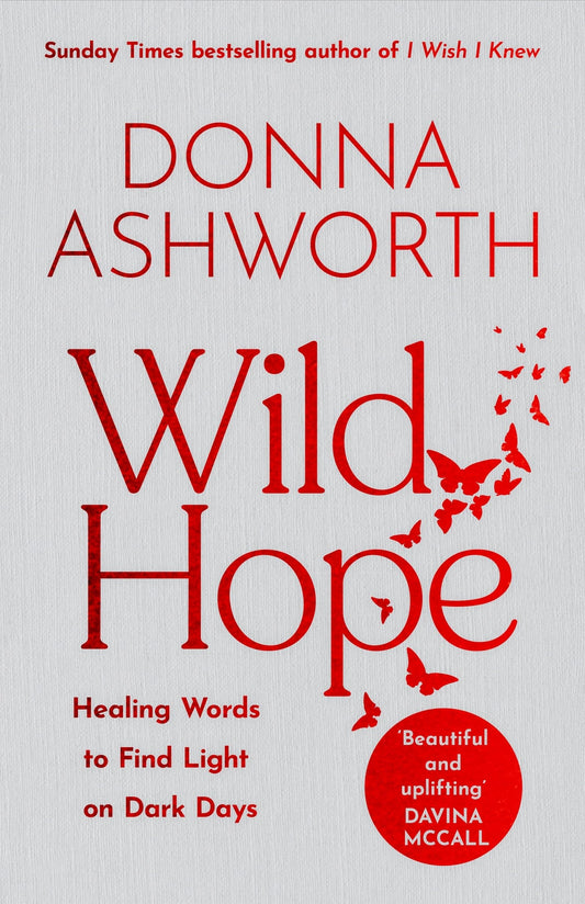 Wild Hope: Healing Words to Find Light on Dark Days (Comforting Poems, Thoughtful Gift for Women) book cover