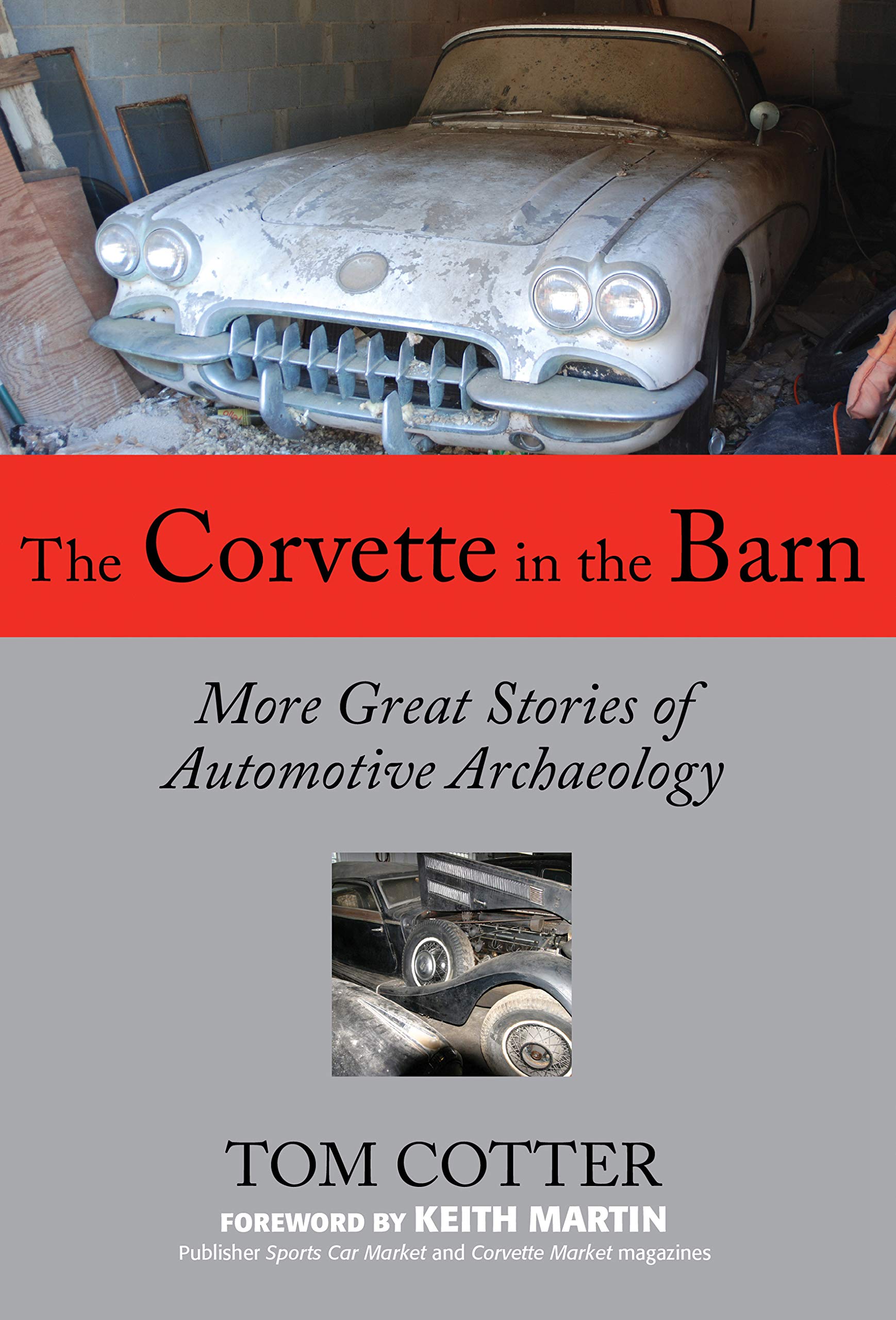Corvette in the Barn: More Great Stories of Automotive Archaeology book cover