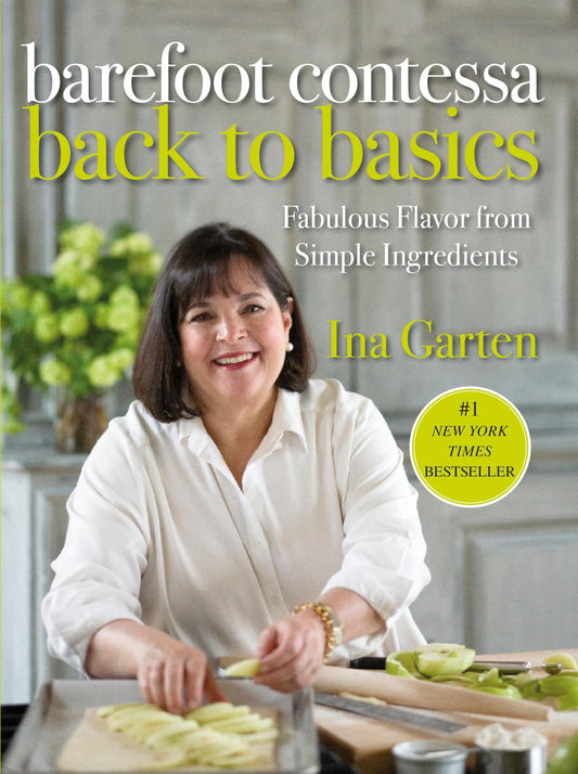 Barefoot Contessa Back to Basics: Fabulous Flavor from Simple Ingredients: A Cookbook book cover