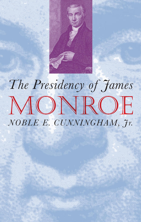Presidency of James Monroe book cover