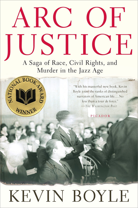 Arc of Justice: A Saga of Race, Civil Rights, and Murder in the Jazz Age book cover