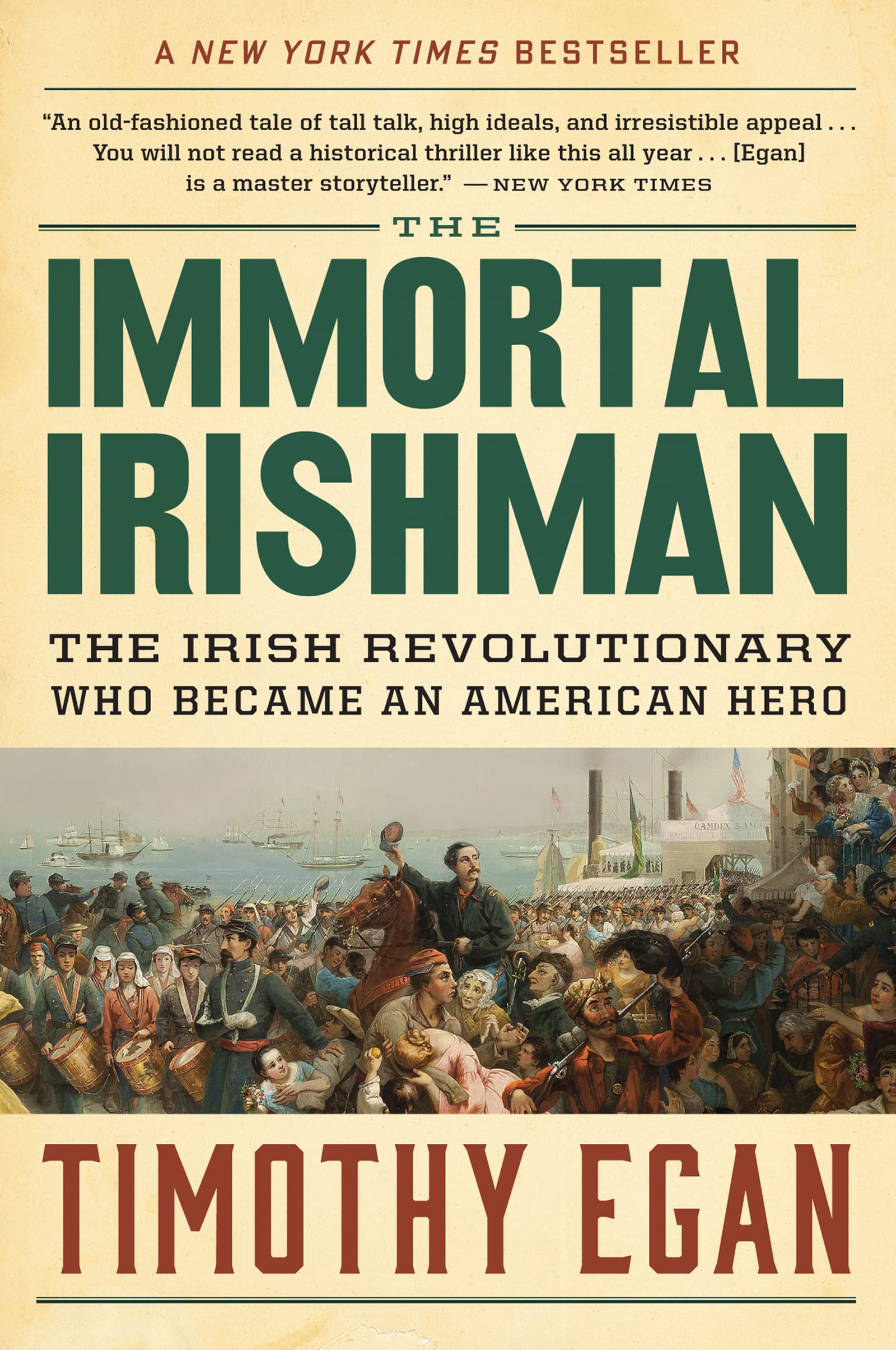 Immortal Irishman: The Irish Revolutionary Who Became an American Hero book cover