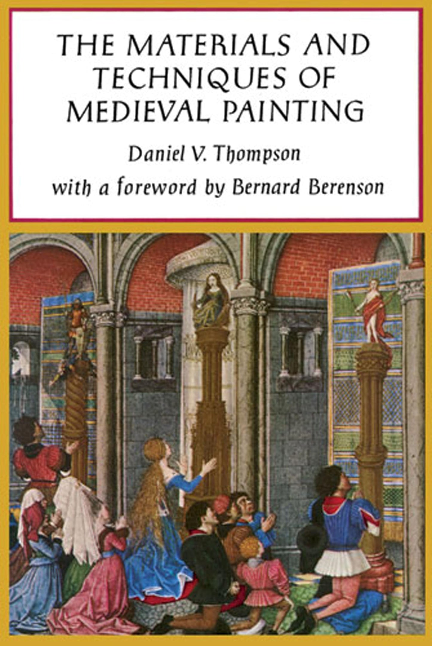 Materials and Techniques of Medieval Painting (Revised) book cover