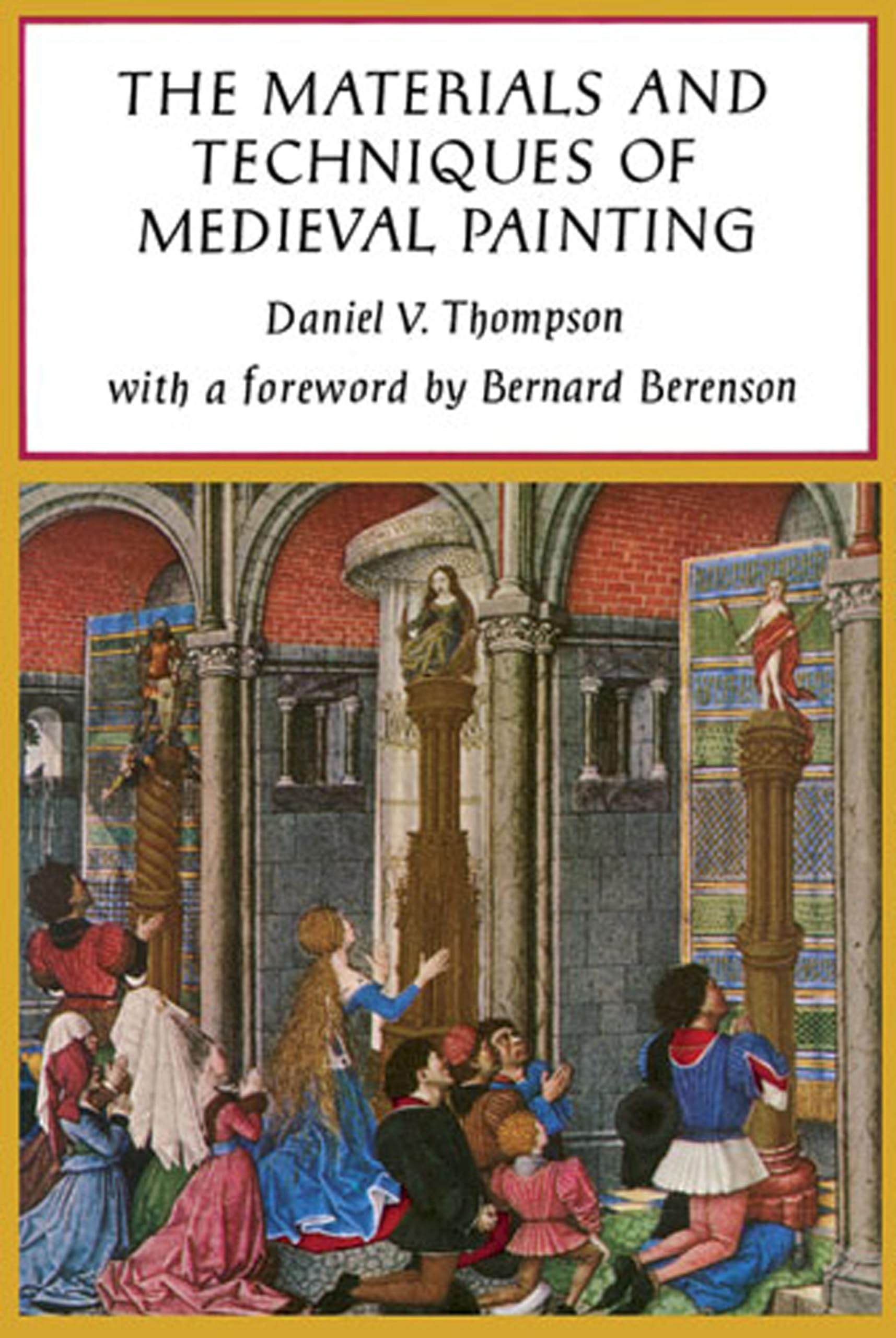 Materials and Techniques of Medieval Painting (Revised) book cover