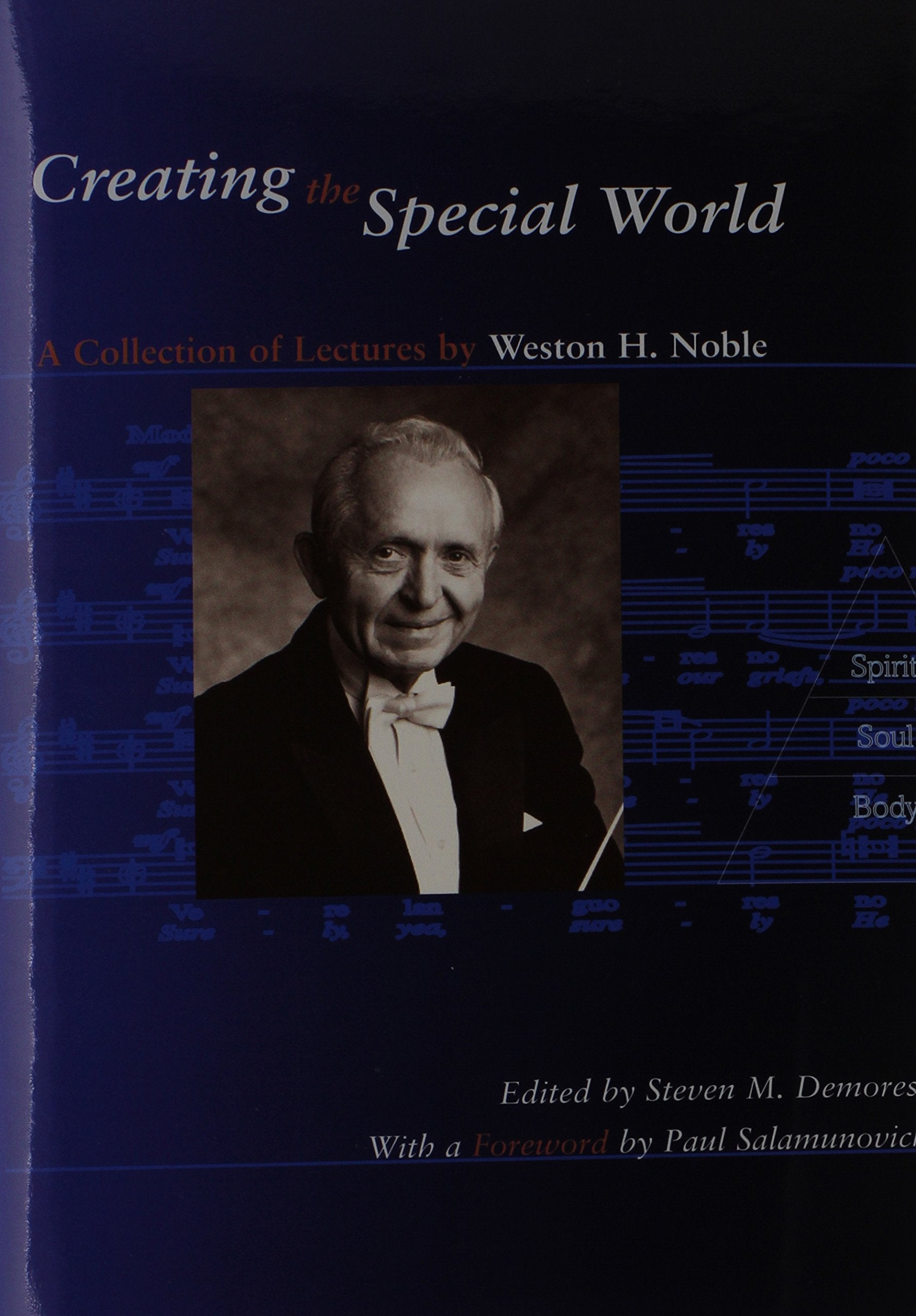 Creating the Special World: A Collection of Lectures by Weston H. Noble book cover