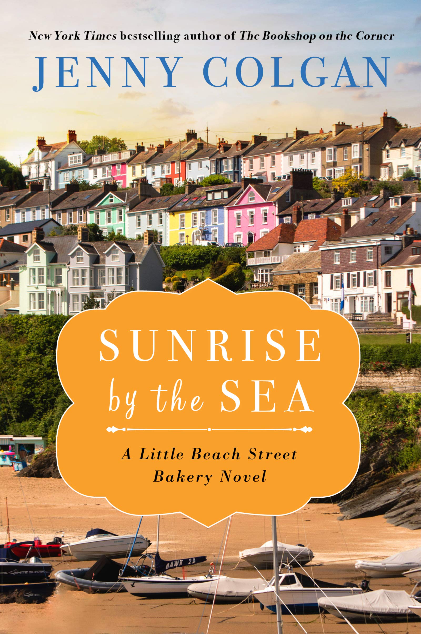 Sunrise by the Sea: A Little Beach Street Bakery Novel book cover