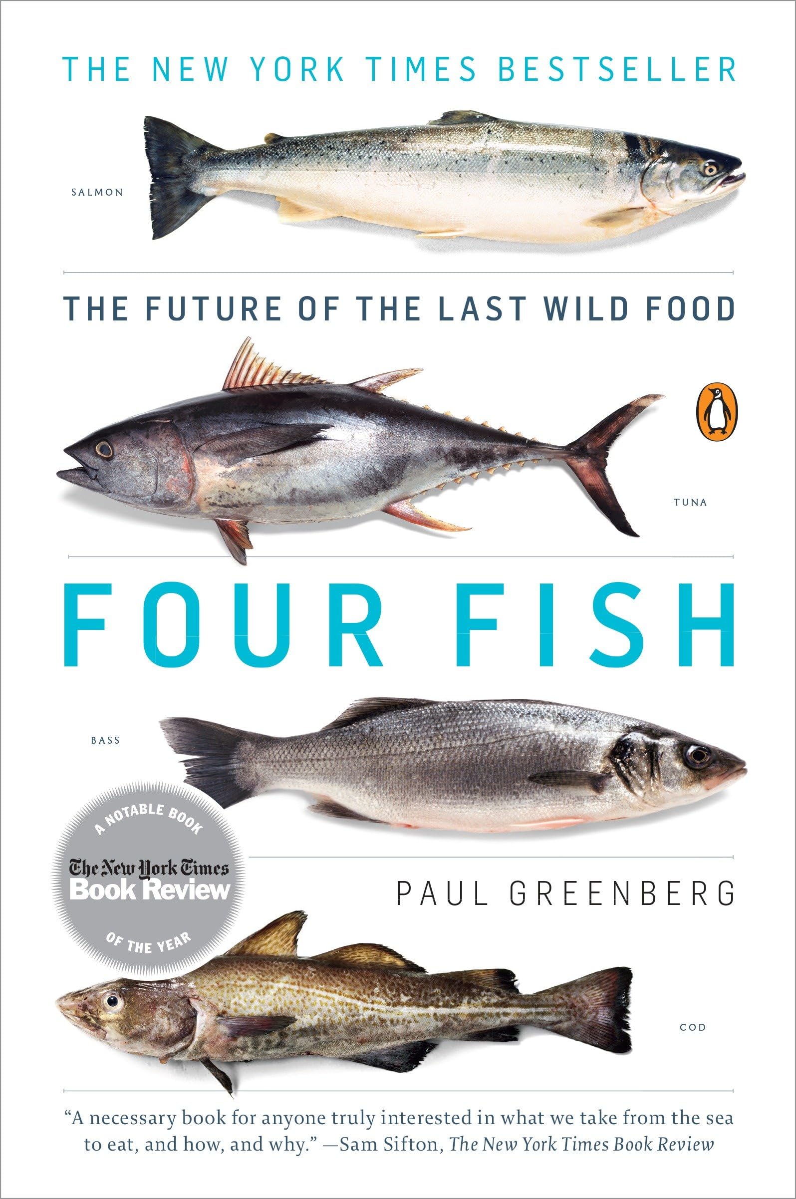 Four Fish: The Future of the Last Wild Food book cover