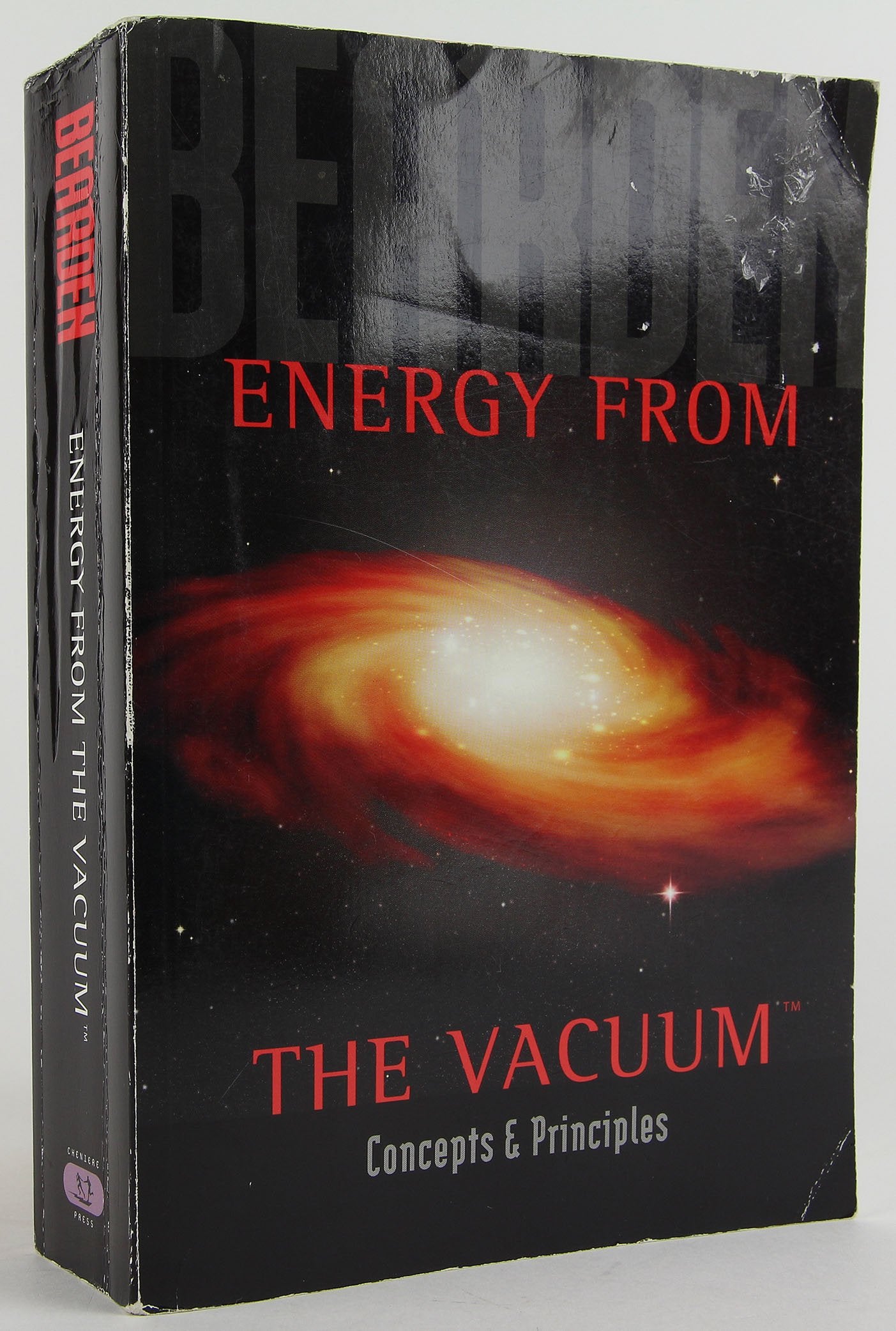 Energy from the Vacuum: Concepts & Principles by Thomas E. Bearden (2004-05-03)