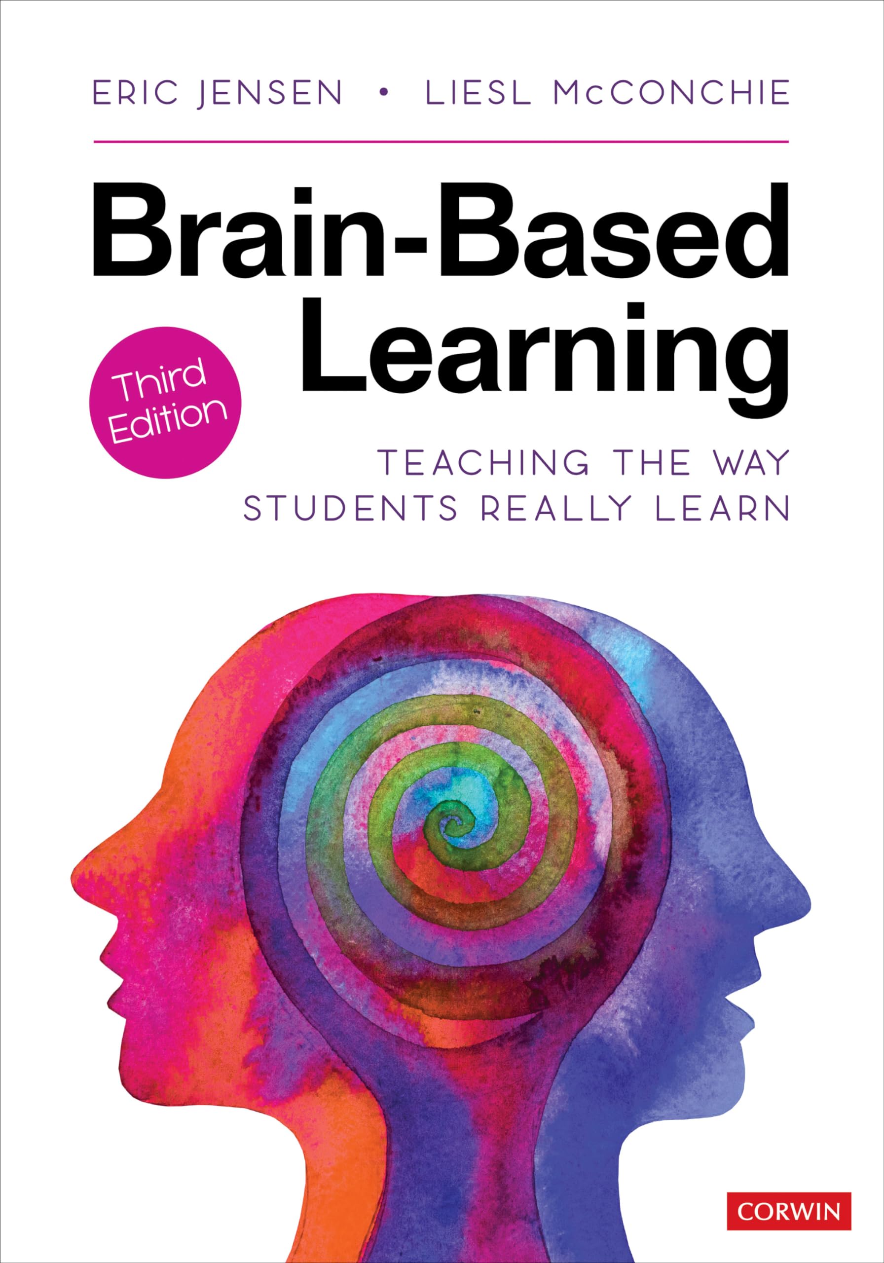 Brain-Based Learning: Teaching the Way Students Really Learn (Third (Revised Edition)) book cover