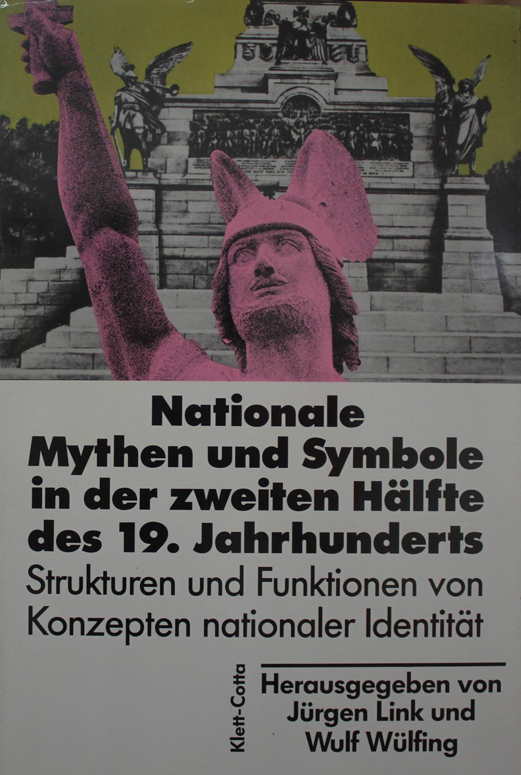 Nationale Mythen und Symbole in der zweiten Hälfte des 19. Jahrhunderts: Strukturen und Funktionen von Konzepten nationaler Identität (Sprache und Geschichte) (German Edition) book cover