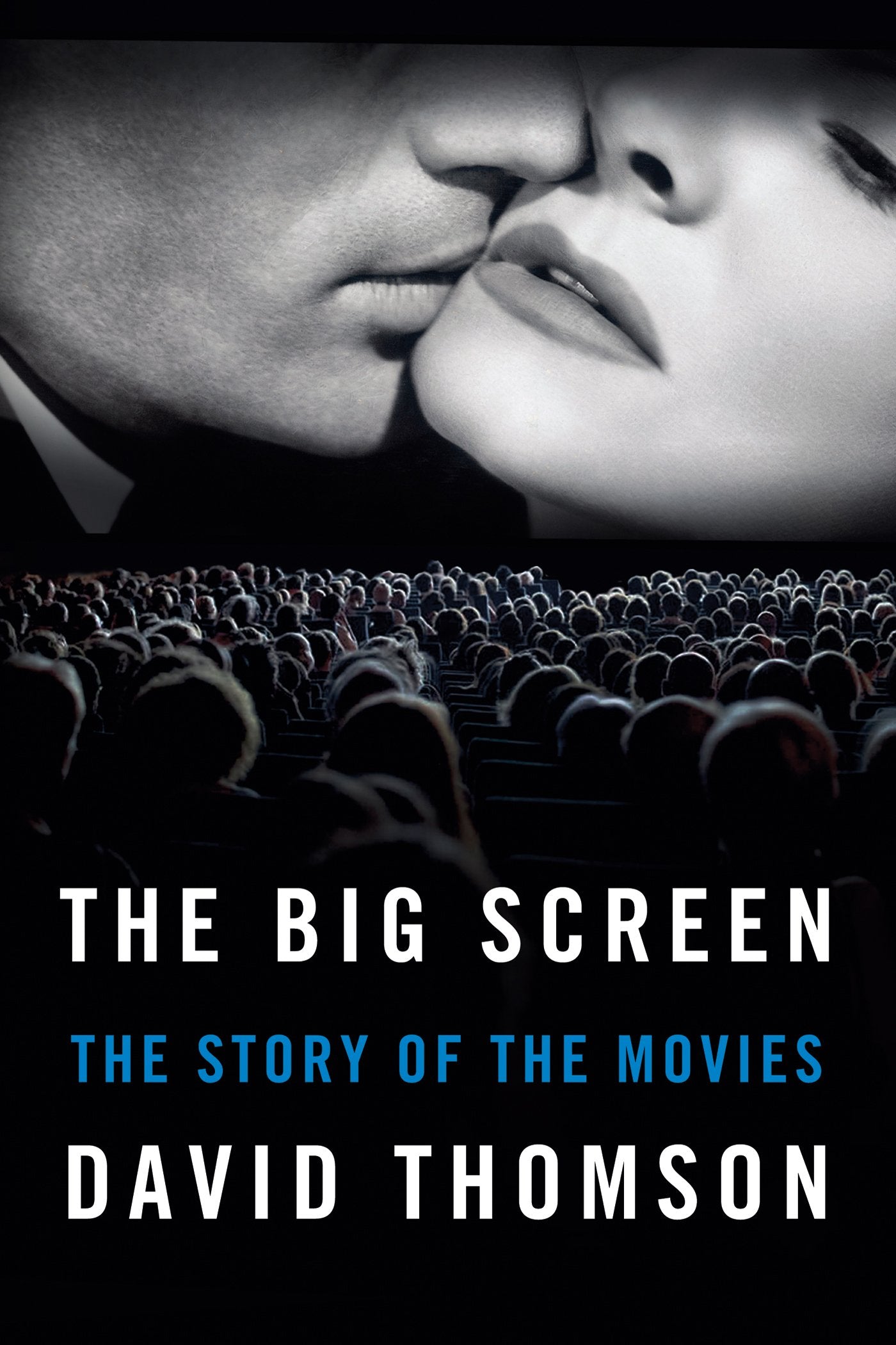 Big Screen: The Story of the Movies book cover