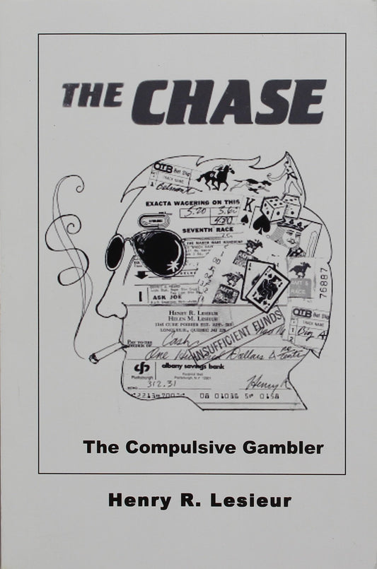 Chase: Career of the Compulsive Gambler