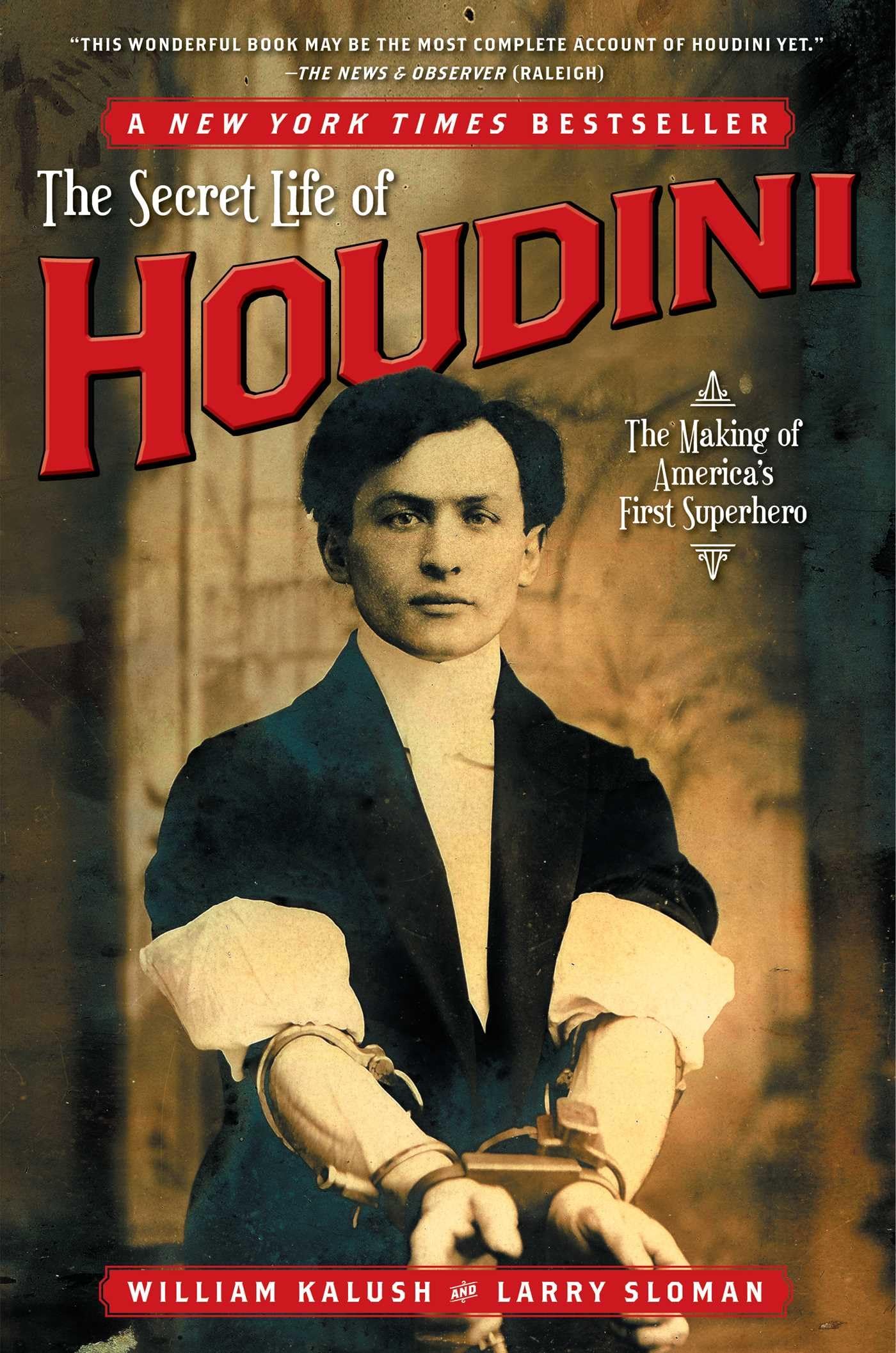 Secret Life of Houdini: The Making of America's First Superhero book cover