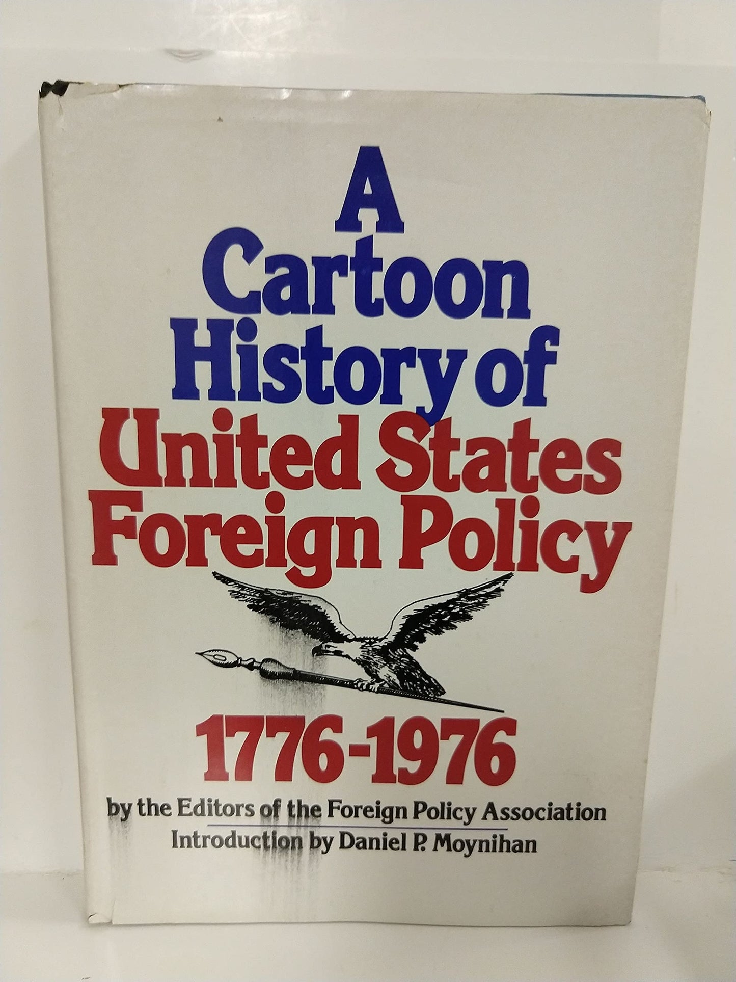 Cartoon History of United States Foreign Policy, 1776-1976