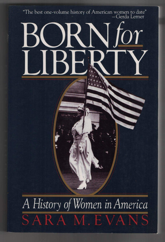 Born for Liberty: A History of Women in America book cover