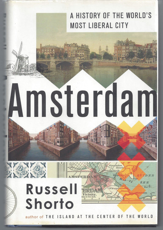 Amsterdam: A History of the World's Most Liberal City book cover
