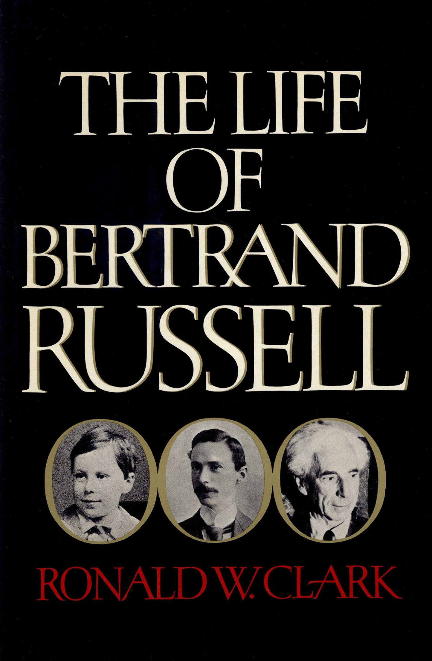 The life of Bertrand Russell