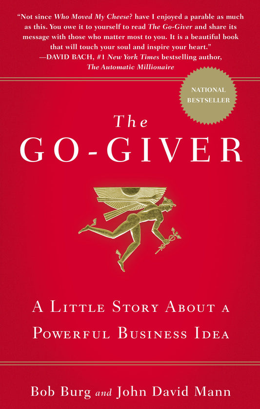 Go-Giver: A Little Story about a Powerful Business Idea book cover