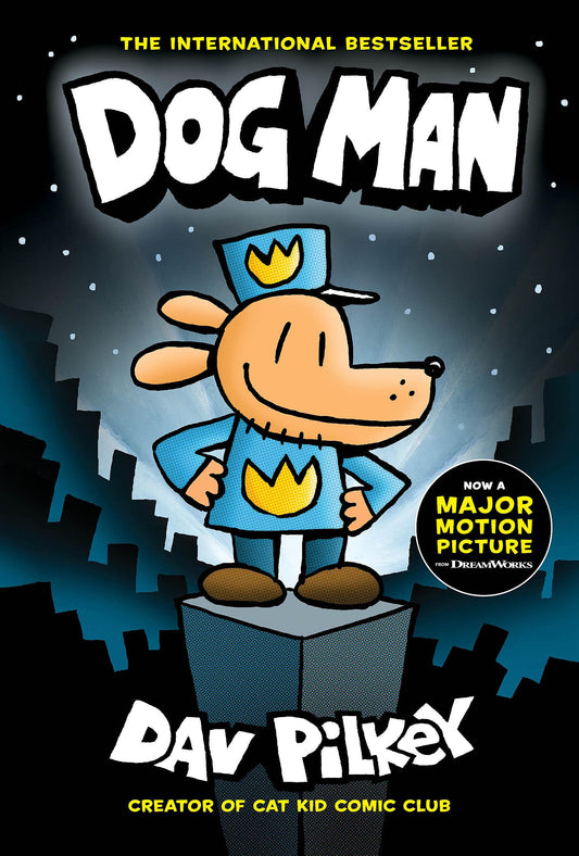 Dog Man: A Graphic Novel (Dog Man #1): From the Creator of Captain Underpants: Volume 1 book cover