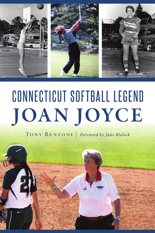 Connecticut Softball Legend Joan Joyce book cover