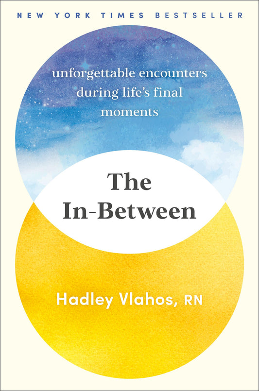 In-Between: Unforgettable Encounters During Life's Final Moments book cover