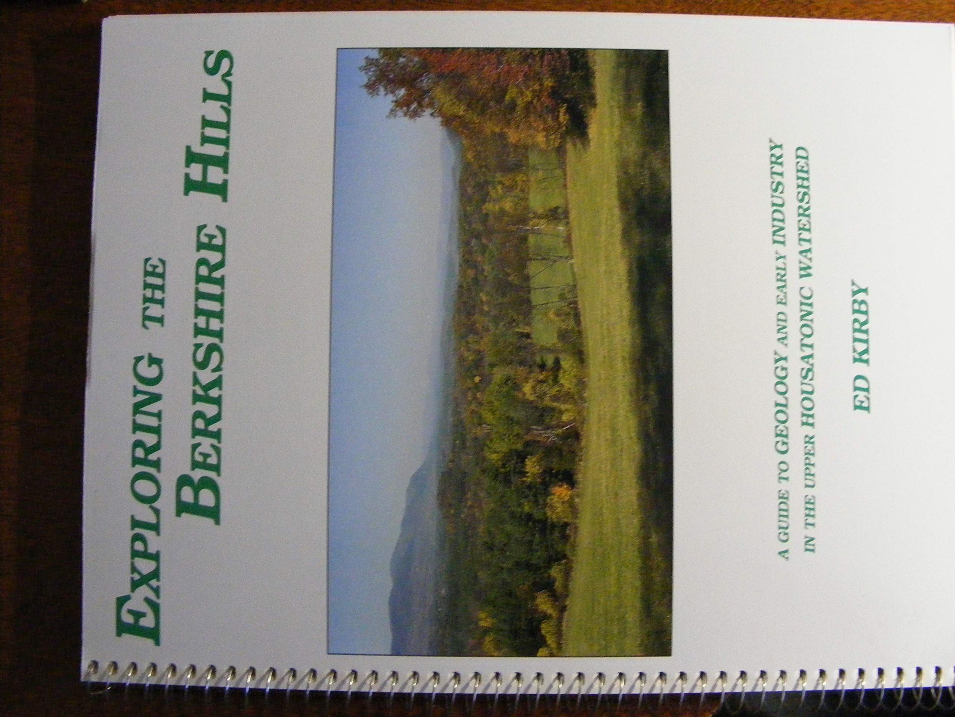 Exploring the Berkshire Hills: A Guide to Geology & Early Industry in the Housatonic Watershed book cover
