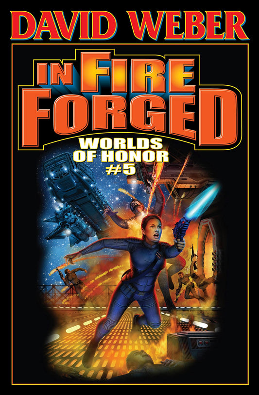 In Fire Forged: Worlds of Honor V
