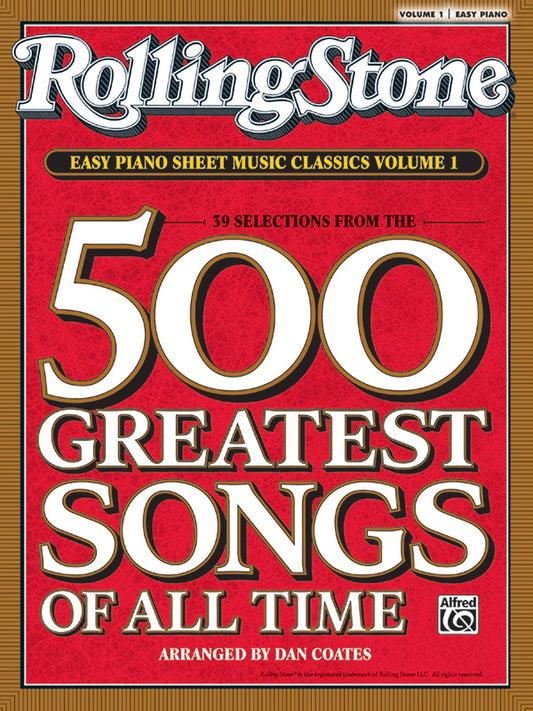 Rolling Stone Easy Piano Sheet Music Classics, Volume 1: 39 Selections from the 500 Greatest Songs of All Time book cover
