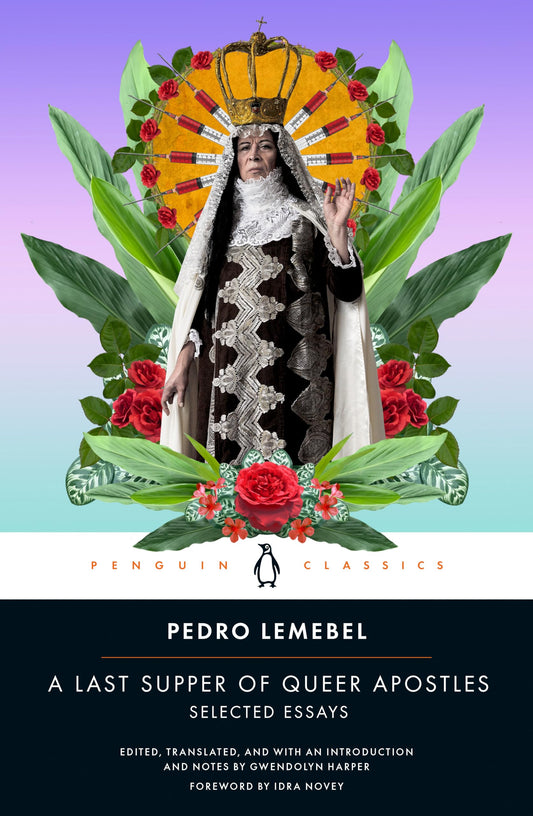 Last Supper of Queer Apostles: Selected Essays book cover