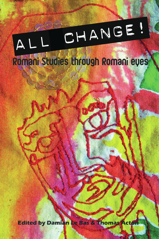 All Change!: Romani Studies Through Romani Eyes book cover