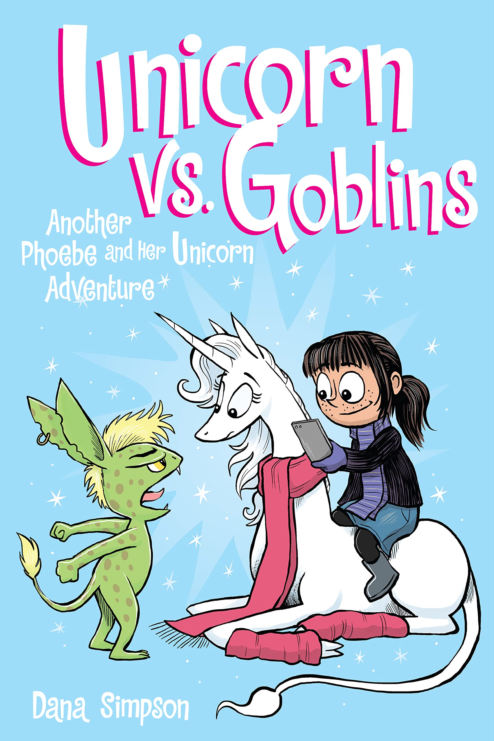 Unicorn vs. Goblins: Another Phoebe and Her Unicorn Adventurevolume 3 book cover