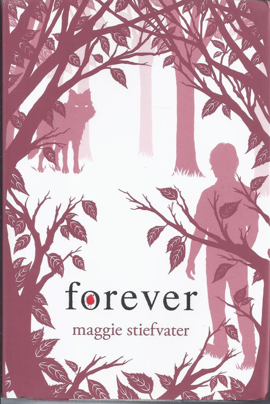 Forever (Shiver, Book 3): Volume 3