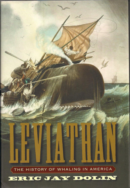Leviathan: The History of Whaling in America