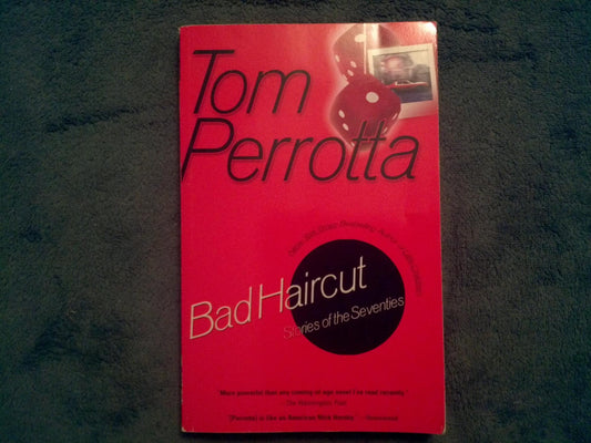 Bad Haircut: Stories of the Seventies book cover