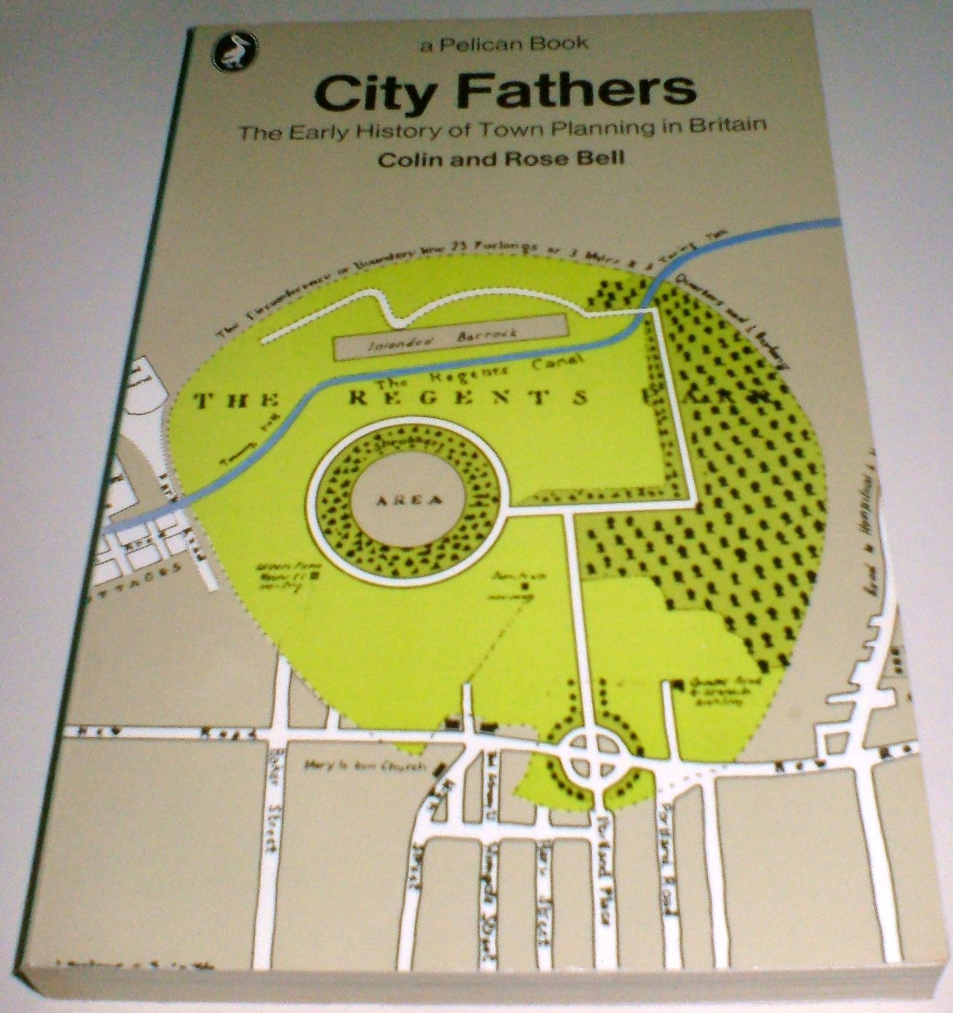 City Fathers: The Early History of Town Planning in Britain book cover