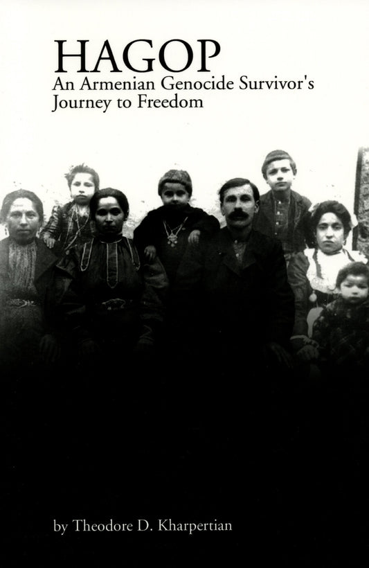 Hagop: An Armenian Genocide Survivor's Journey to Freedom