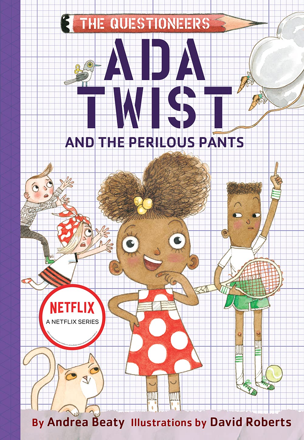 Ada Twist and the Perilous Pants: The Questioneers Book #2 book cover