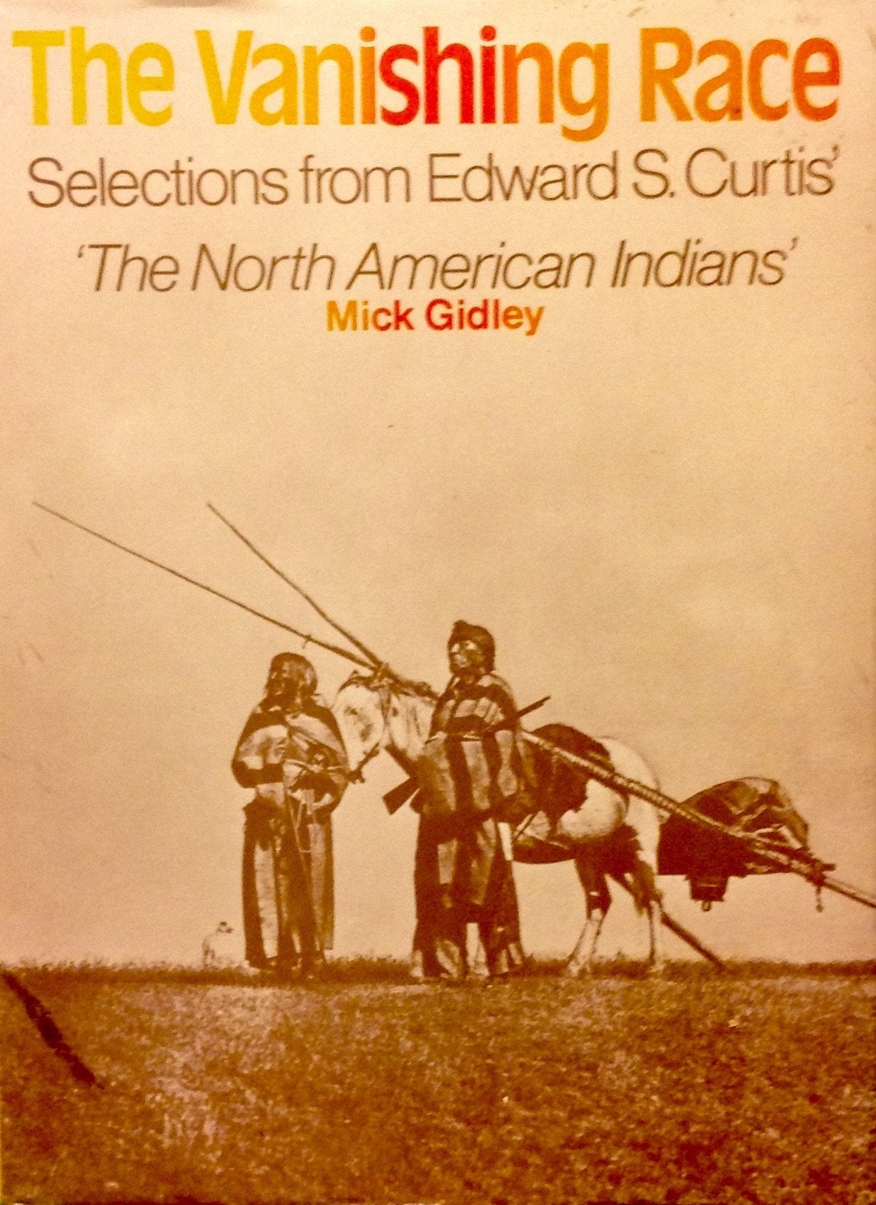 Vanishing Race: Selections from Edward S. Curtis' the North American Indian book cover
