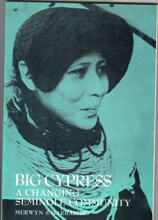 Big Cypress: A Changing Seminole Community, book cover
