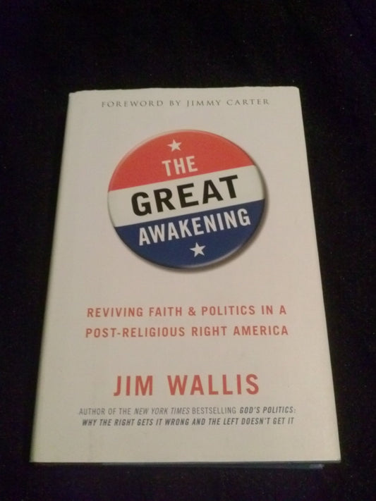 Great Awakening: Reviving Faith and Politics in a Post-Religious Right America