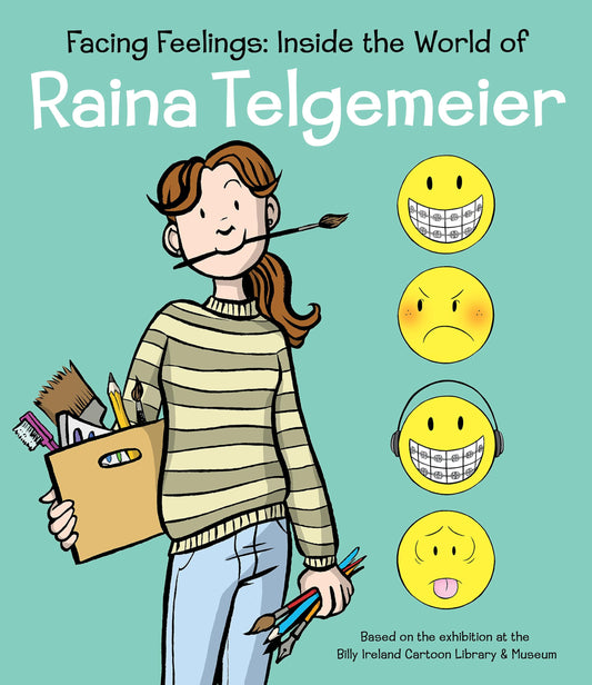 Facing Feelings: Inside the World of Raina Telgemeier book cover