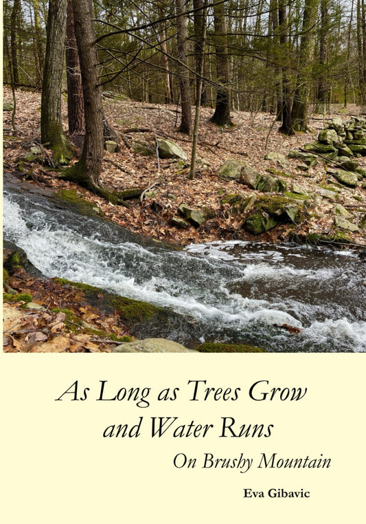 As Long as Trees Grow and Water Runs: On Brushy Mountain book cover