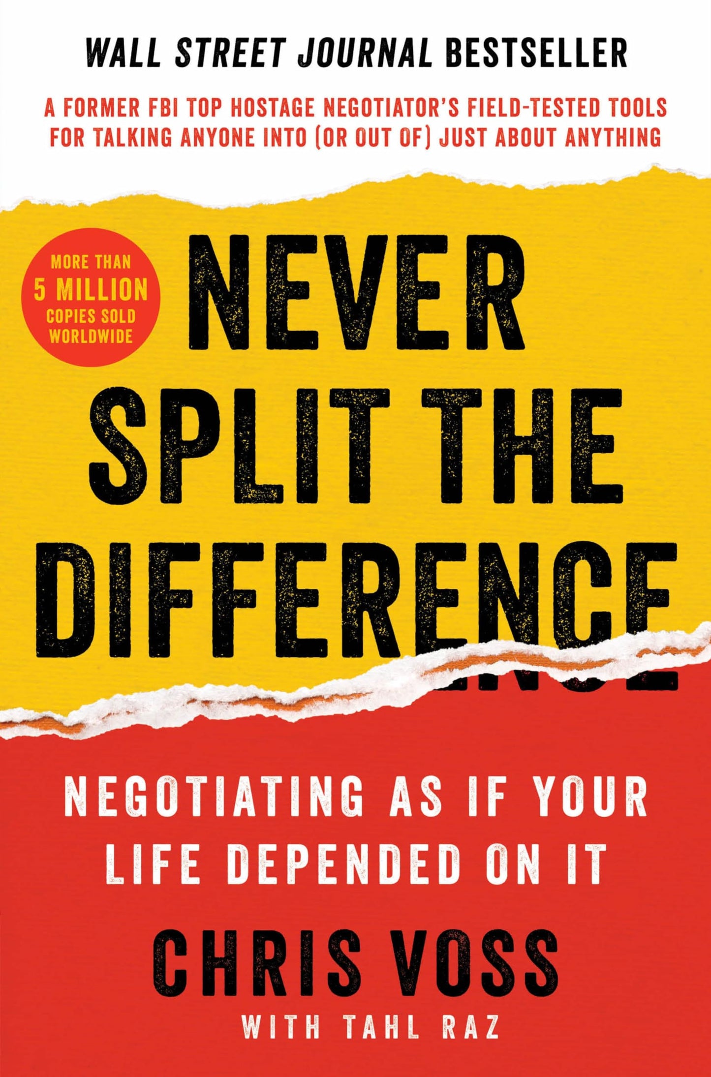 Never Split the Difference: Negotiating as If Your Life Depended on It book cover