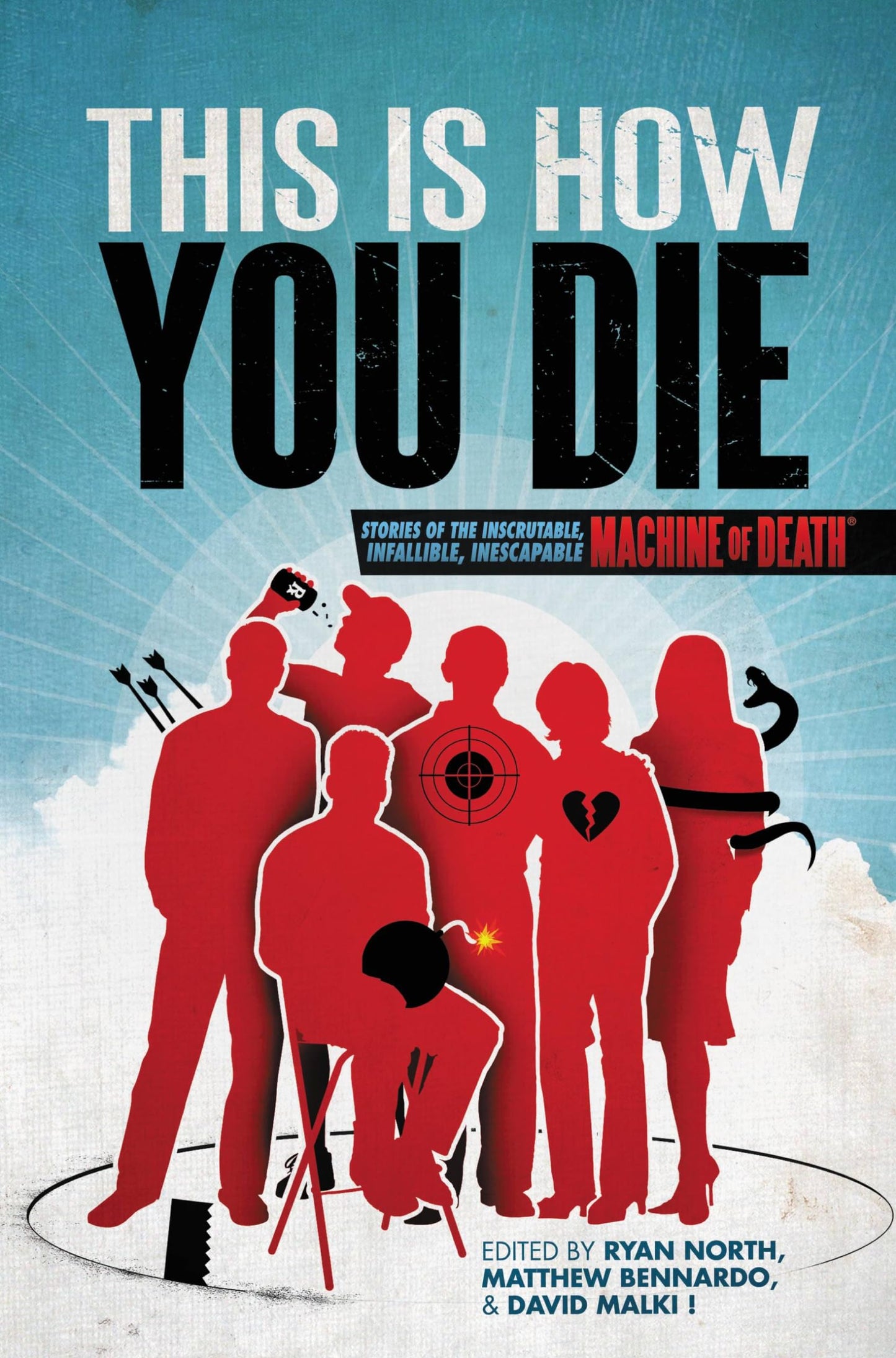 This Is How You Die: Stories of the Inscrutable, Infallible, Inescapable Machine of Death book cover